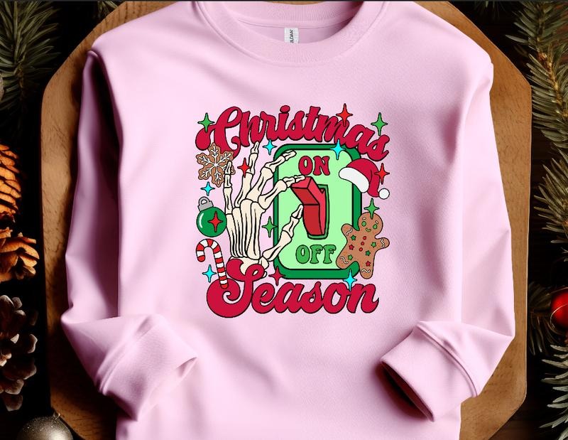 Christmas Season ON Sweatshirt Unised sized Holiday Sweatshirt T-Shirts, Hoodie | DripVista.com