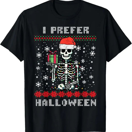 Christmas Skeleton I Prefer Halloween Ugly Xmas Men Women T-Shirt