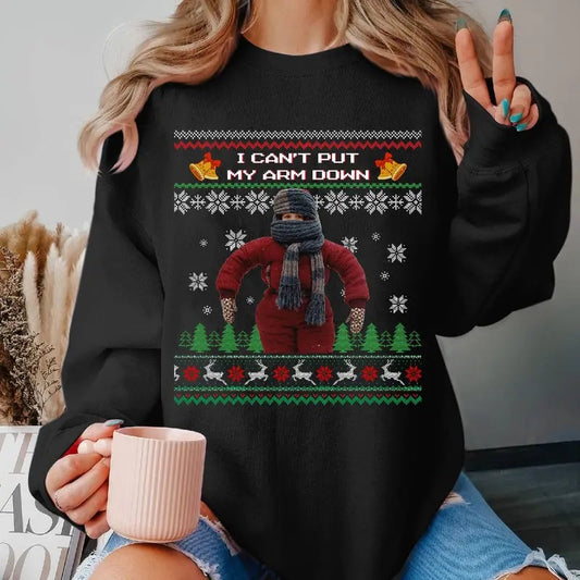 Christmas Story Christmas Sweatshirt Randy I Cant Put My Arms Down Ugly Christmas Shirt Christmas Movie Sweatshirt