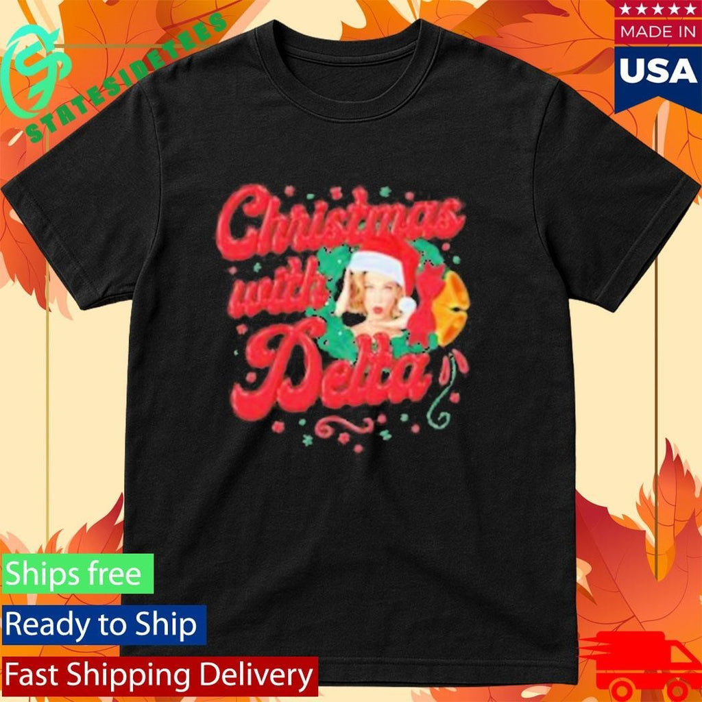 Christmas With Delta Delta Goodrem Shirt