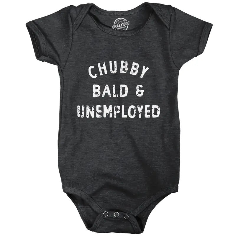 Chubby Bald and Unemployed Baby Bodysuit Funny Cute Jumper for Infants Funny Baby Onesies Funny Sarcastic Onesie Novelty...