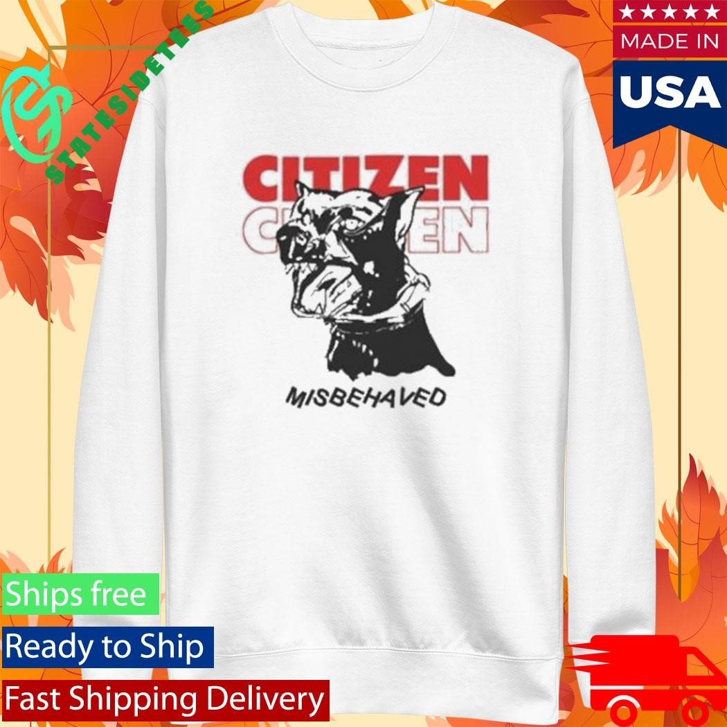 Citizen Misbehaved T-Shirt