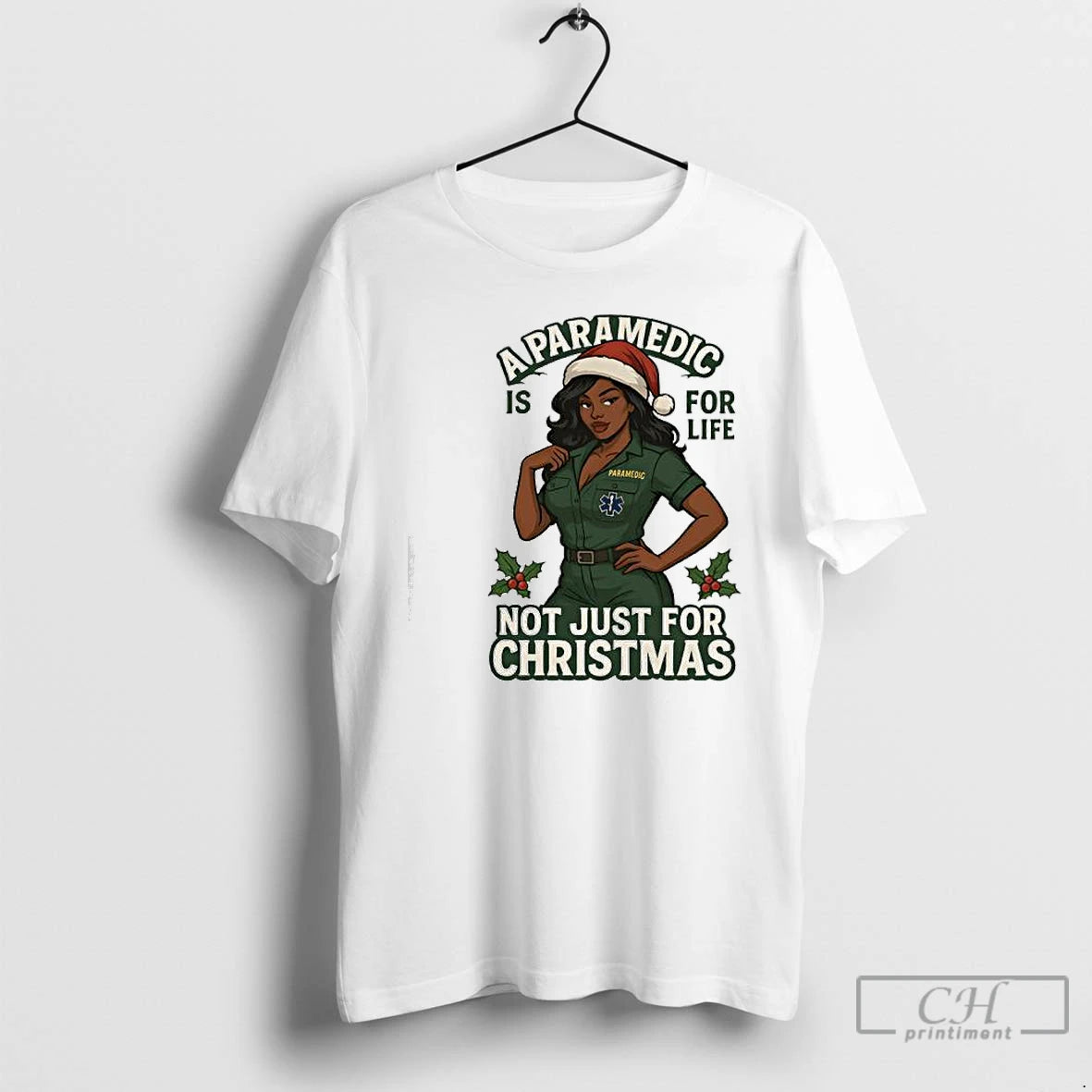 Classic A Paramedic Is For Life Not Just For Christmas T-Shirts, Hoodie, Sweatshirt | DripVista.com