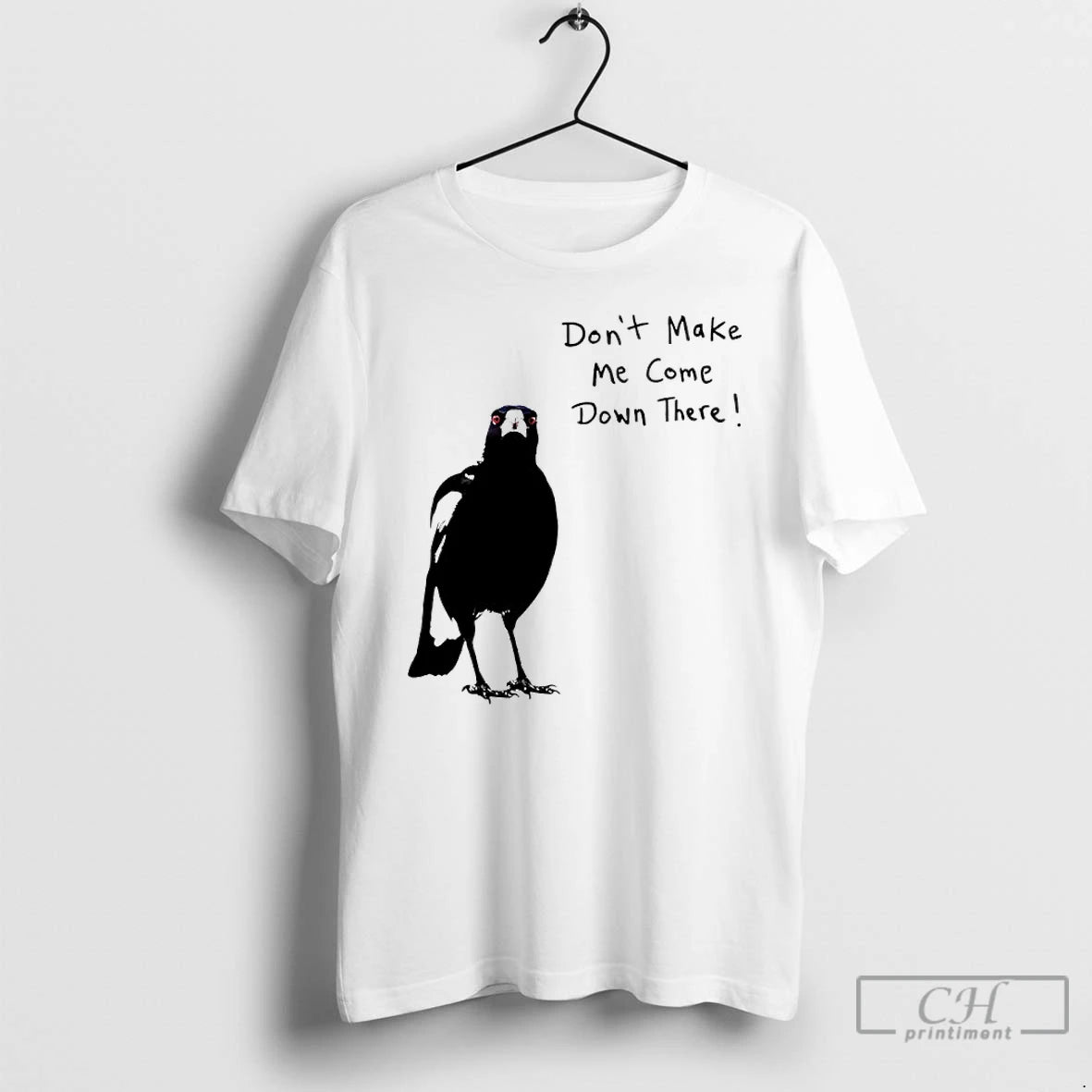 Classic Angry Crow Dont Make Me Come Down There T-Shirts, Hoodie, Sweatshirt | DripVista.com