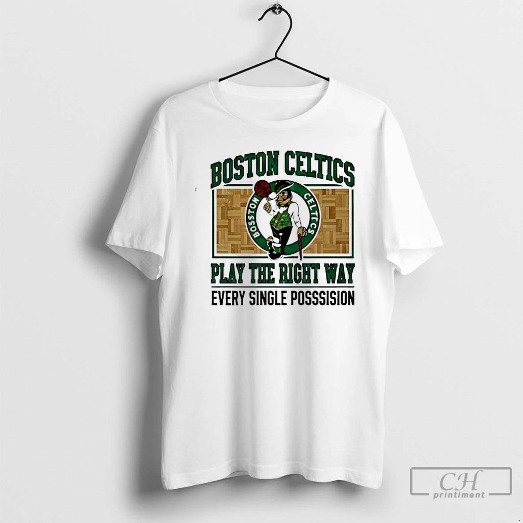 Classic Boston Celtics Play The Right Way Every Single Possession T-Shirts, Hoodie, Sweatshirt | DripVista.com