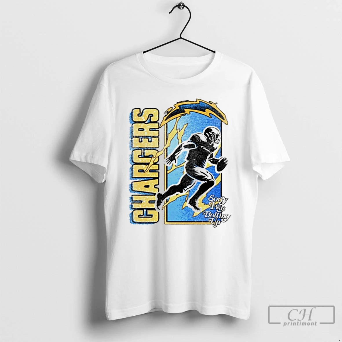 Classic Chargers Sorry I Was Bolting Up T-Shirts, Hoodie, Sweatshirt | DripVista.com
