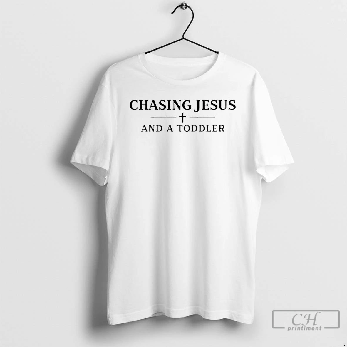 Classic Chasing Jesus And A Toddler T-Shirts, Hoodie, Sweatshirt | DripVista.com