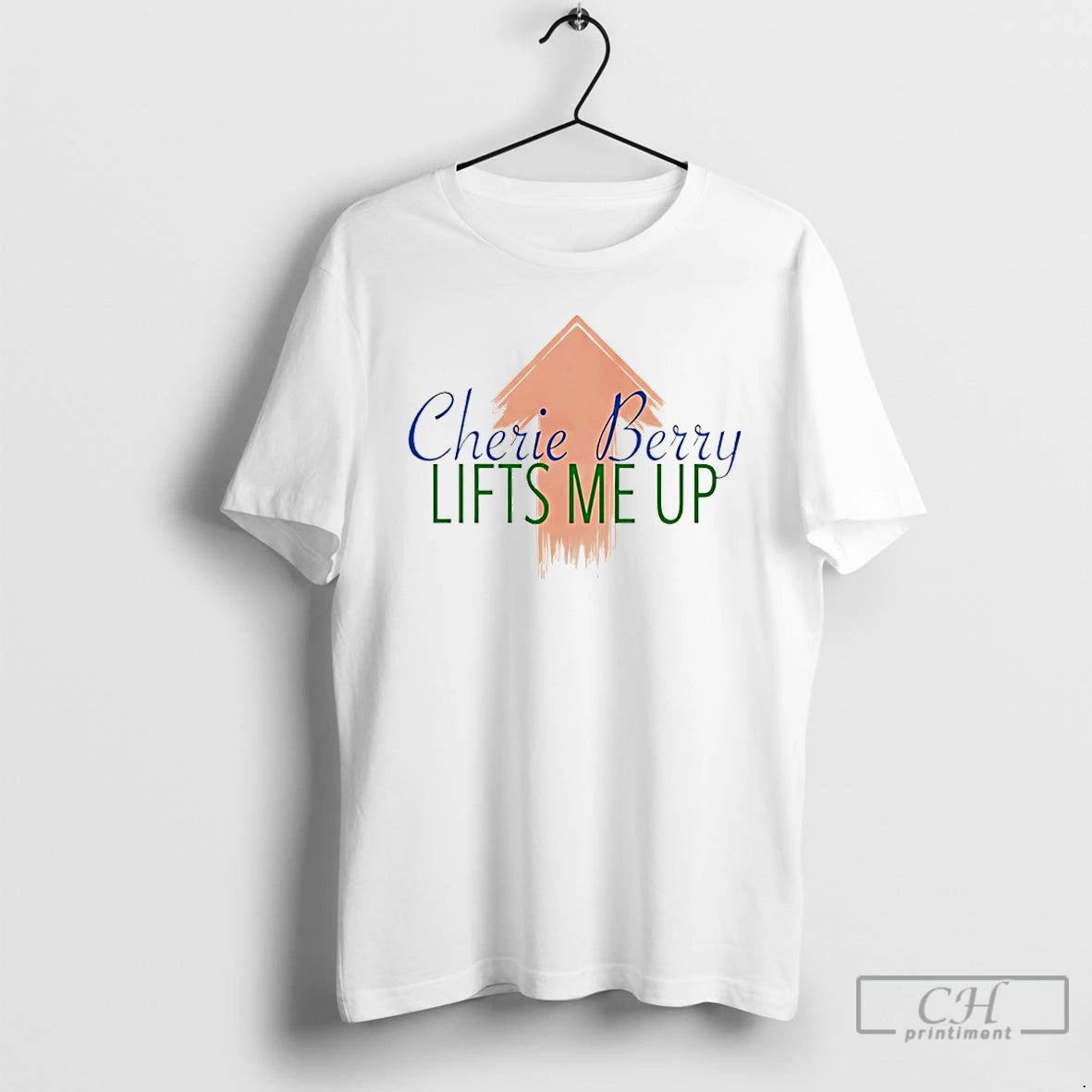 Classic Cherie Berry Lifts Me Up T-Shirts, Hoodie, Sweatshirt | DripVista.com