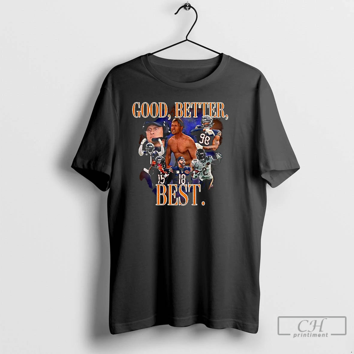 Classic Chicago Bear Football Good Better Best Player Graphic 90s Vintage T-Shirts, Hoodie, Sweatshirt | DripVista.com