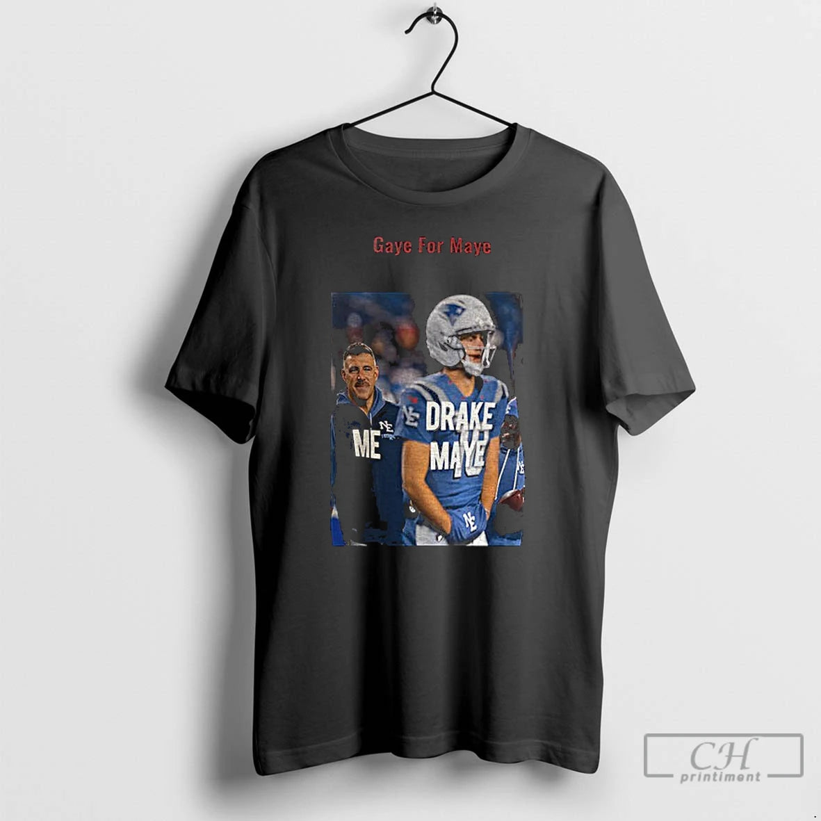 Classic Drake Maye Gaye For Maye Gay For Maye Funny T-Shirts, Hoodie, Sweatshirt | DripVista.com