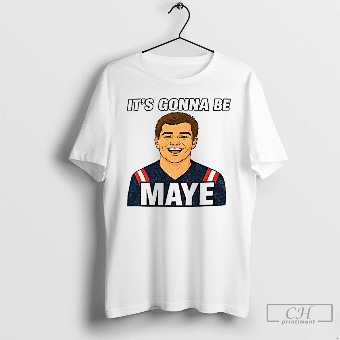 Classic Drake Maye Its Gonna Be Maye Meme Patriots New England Football T Shirts Sweater Hoodie, Sweatshirt | DripVista.com