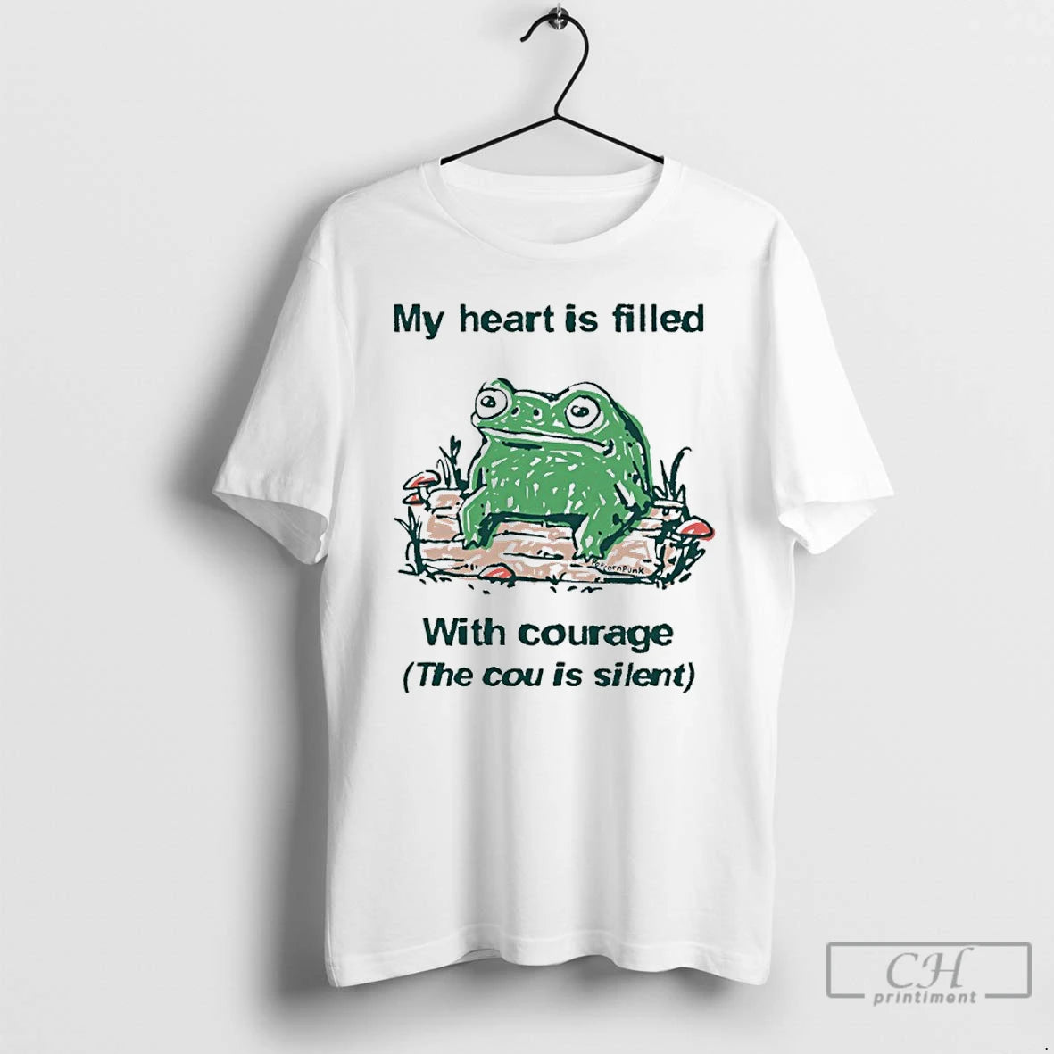 Classic Frog My Heart Is Filled With Courage The Cou Is Silent T Shirts Sweater Hoodie, Sweatshirt | DripVista.com