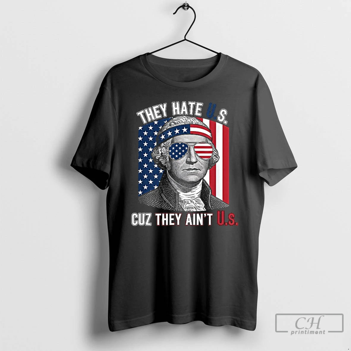 Classic George Washington They Hate U S Cuz They Aint U S Flag T Shirts Hoodie, Sweatshirt | DripVista.com