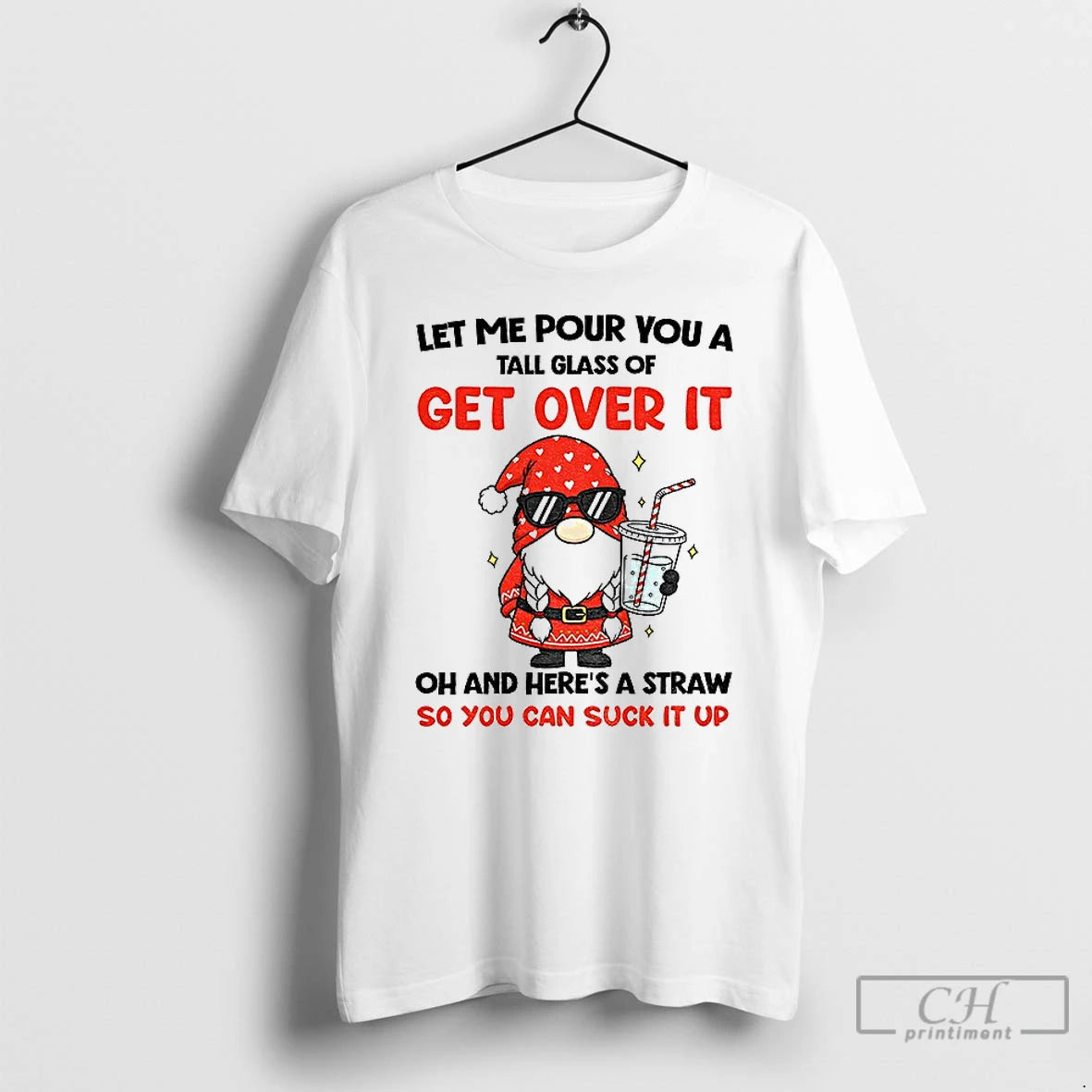 Classic Gnome Let Me Pour You A Tall Glass Of Get Over It Oh And T-Shirts, Hoodie, Sweatshirt | DripVista.com