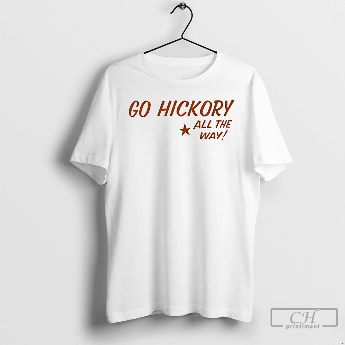 Classic Go Hickory All The Way T-Shirts, Hoodie, Sweatshirt | DripVista.com