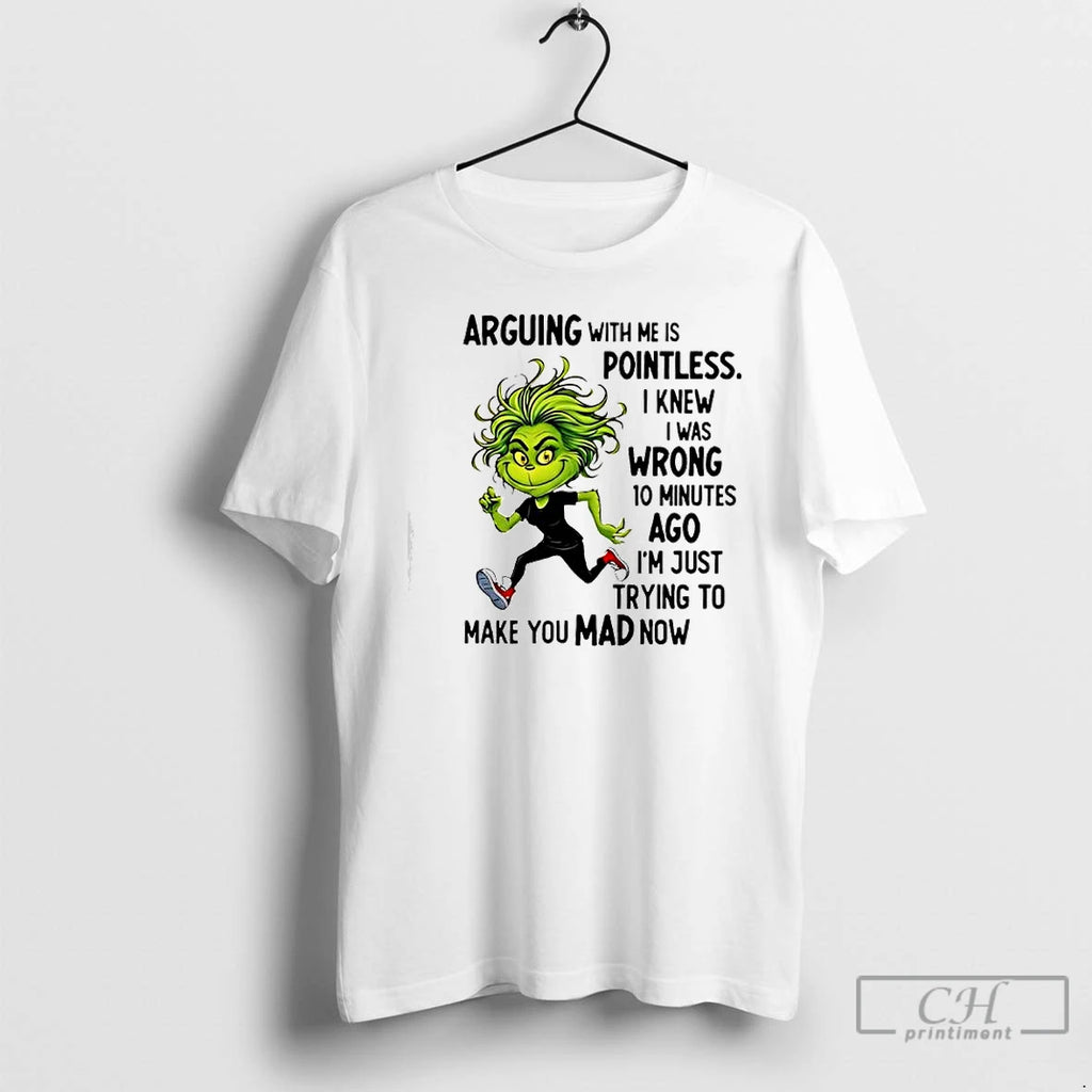 Classic Grinch Arguing With Me Is Pointless I Knew I Was Wrong T Shirts Sweater Hoodie, Sweatshirt | DripVista.com