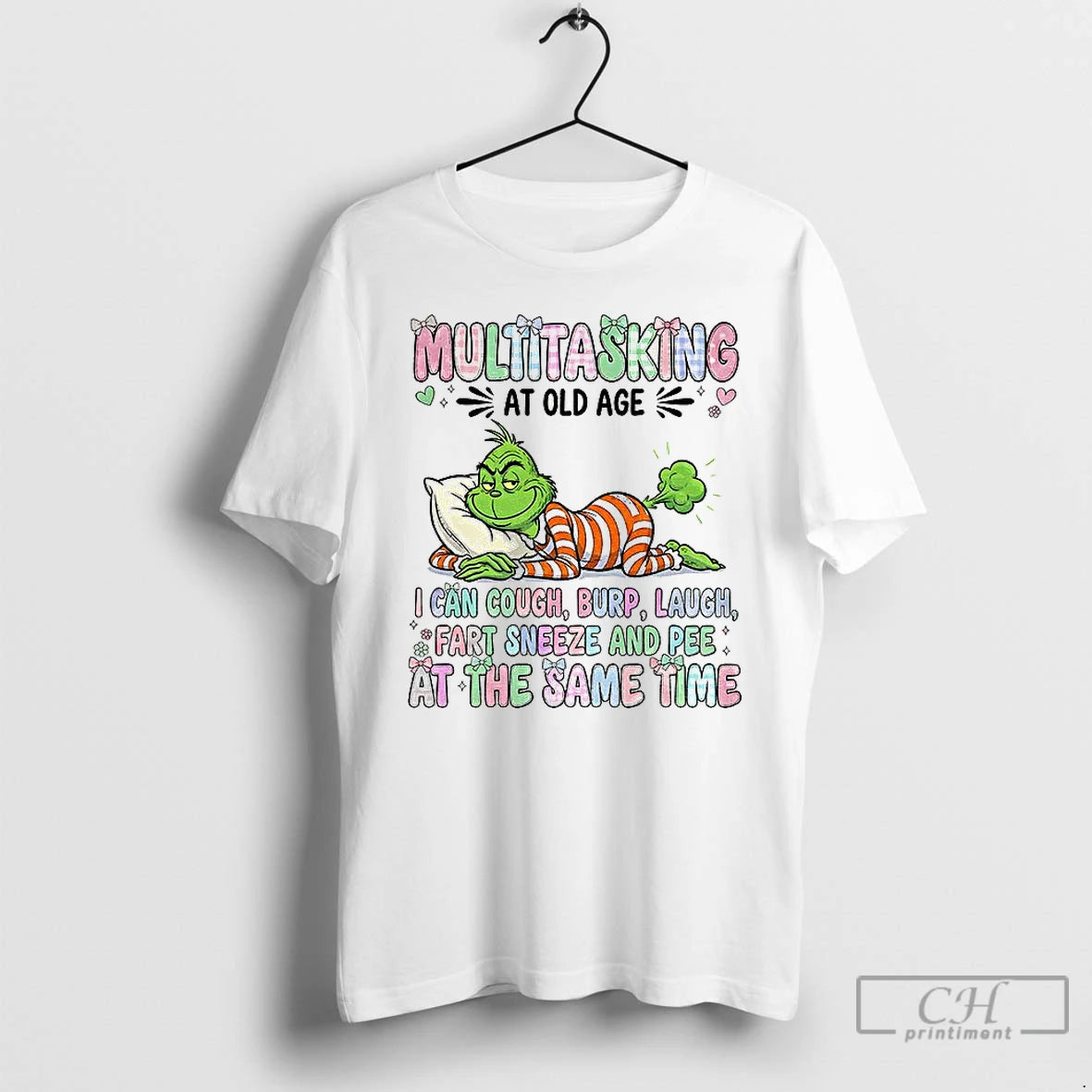 Classic Grinch Multitasking At Old Age I Can Cough Burp Laugh Fart Sneeze And Pee T-Shirts, Hoodie, Sweatshirt