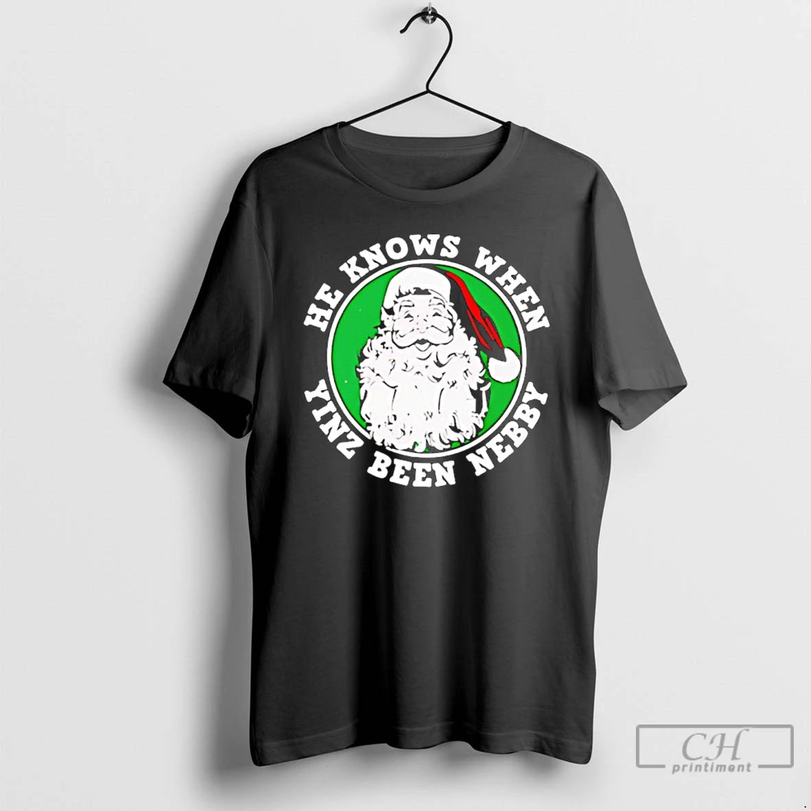 Classic He Knows When Yinz Been Nebby Santa Christmas T-Shirts, Hoodie, Sweatshirt | DripVista.com