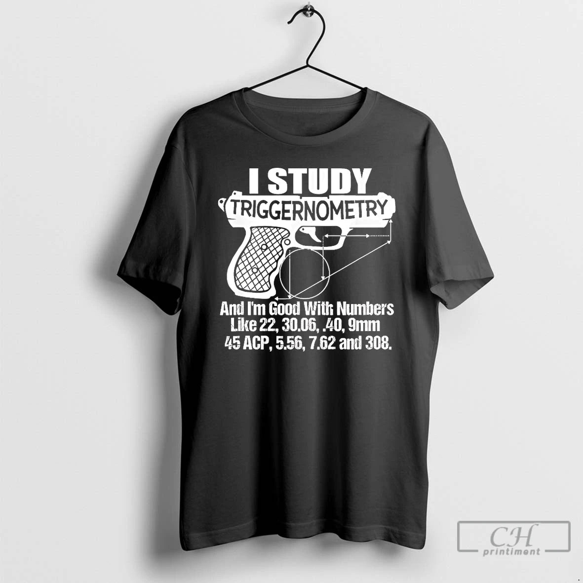 Classic I Study Triggernometry And Im Good With Numbers T-Shirts, Hoodie, Sweatshirt | DripVista.com