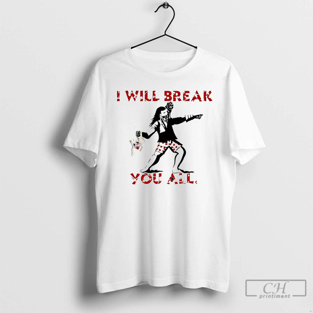 Classic I Will Break You All Dungeon Crawler Carl T-Shirts, Hoodie, Sweatshirt | DripVista.com
