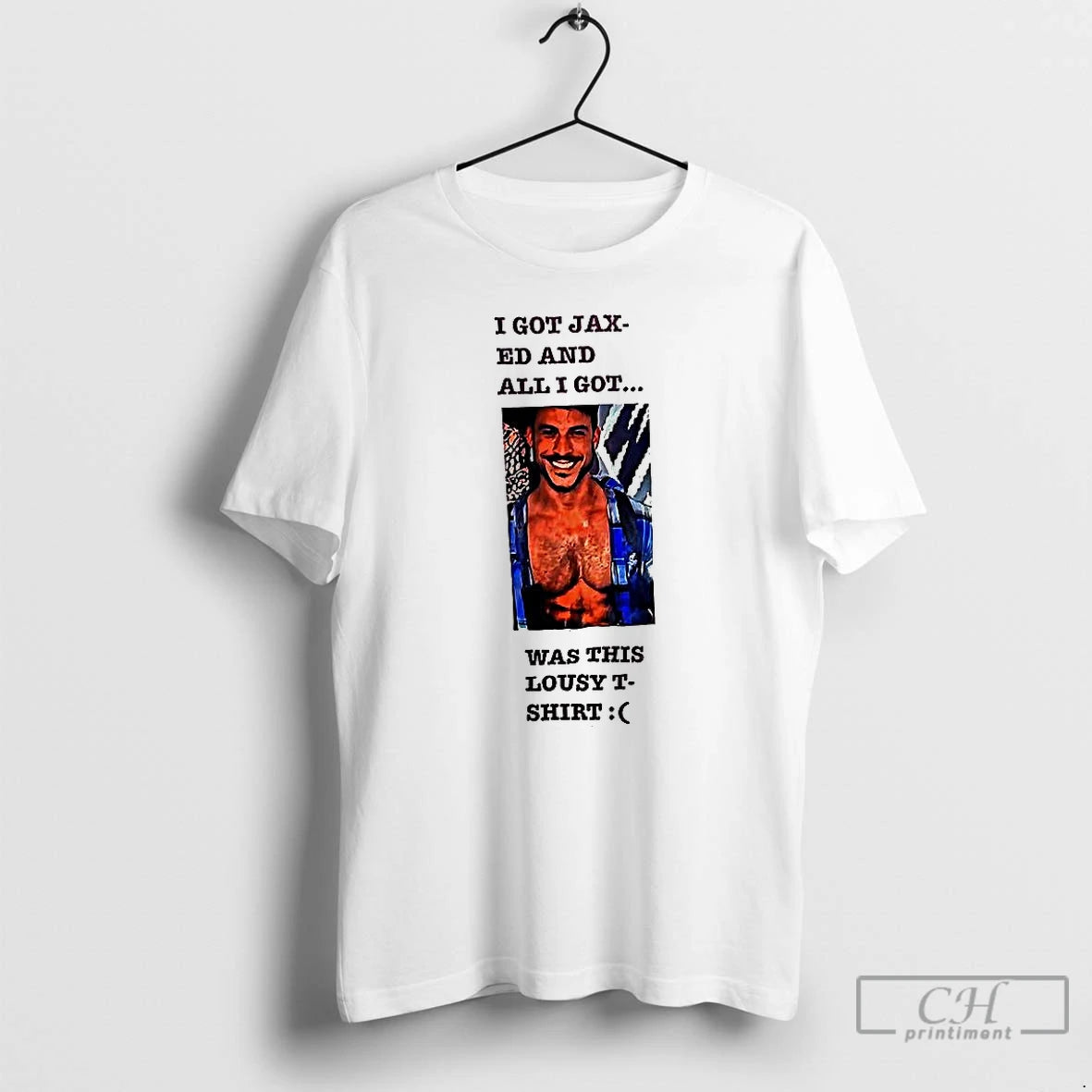 Classic I Got Jax Ed And All I Got Was This Lousy T Shirts Sweater Hoodie, Sweatshirt | DripVista.com