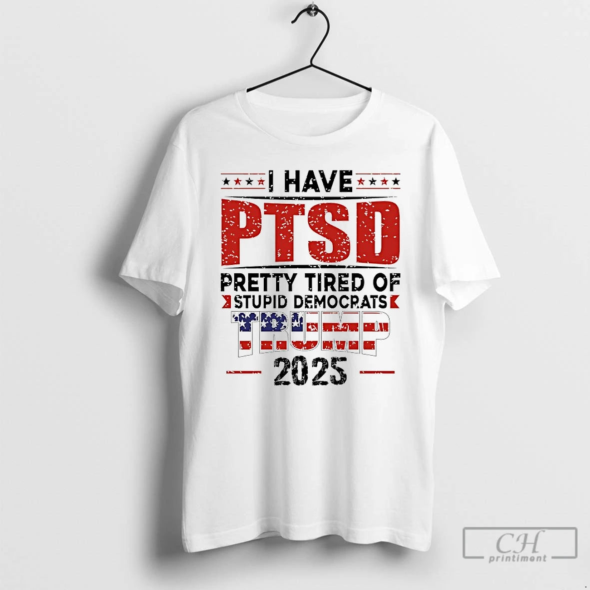Classic I Hate Ptsd Pretty Tired Of Stupid Democrats Trump 2025 T-Shirts, Hoodie, Sweatshirt | DripVista.com