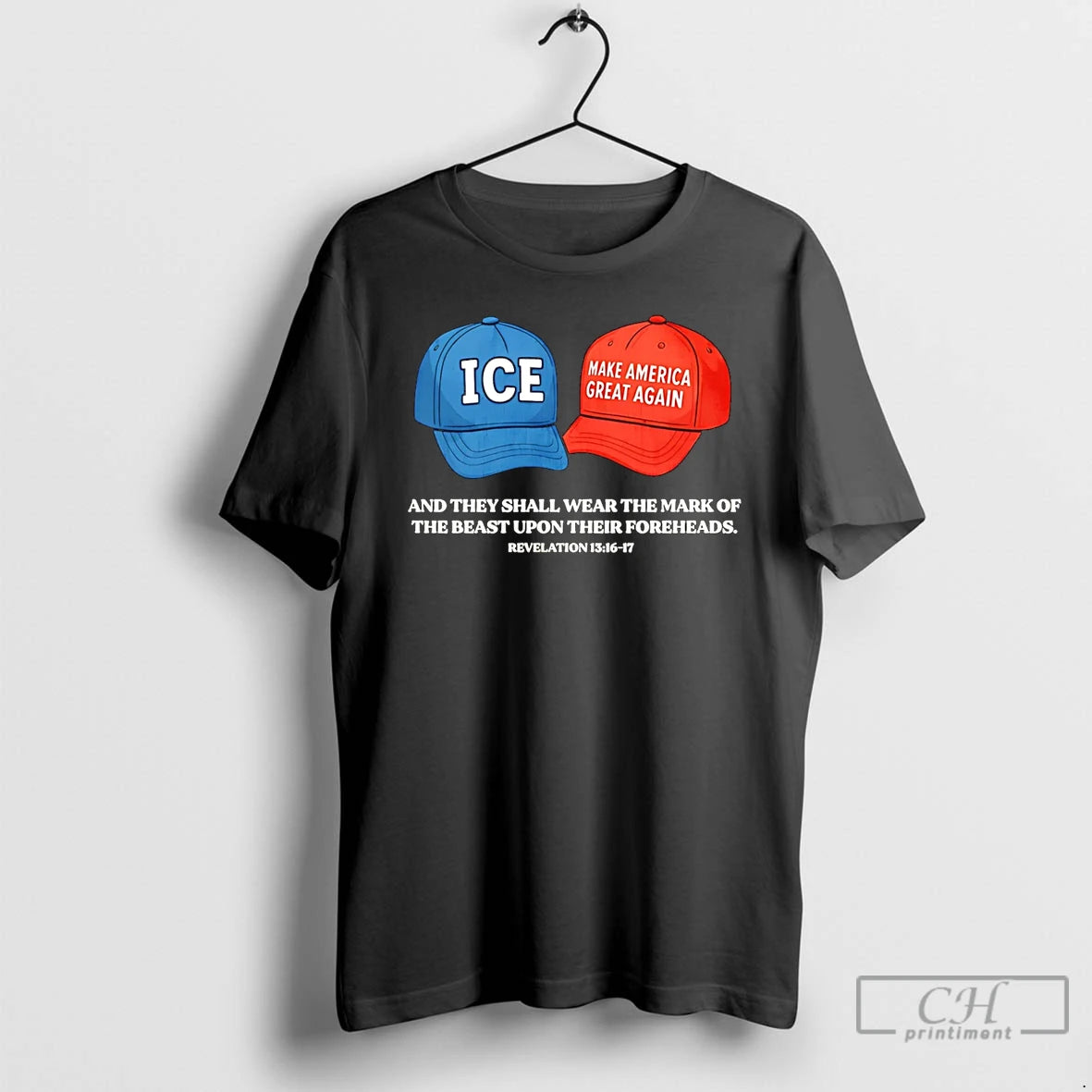 Classic Ice And Maga Hat And They Shall Wear The Mark Of The Beast Upon T-Shirts, Hoodie, Sweatshirt | DripVista.com
