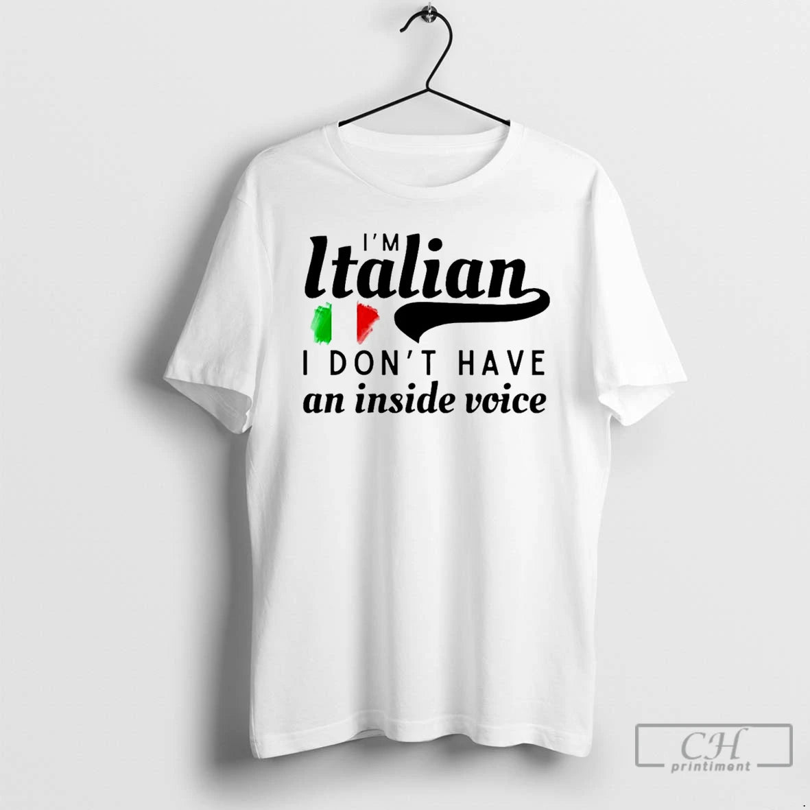 Classic Im Italian I Dont Have An Inside Voice T-Shirts, Hoodie, Sweatshirt | DripVista.com