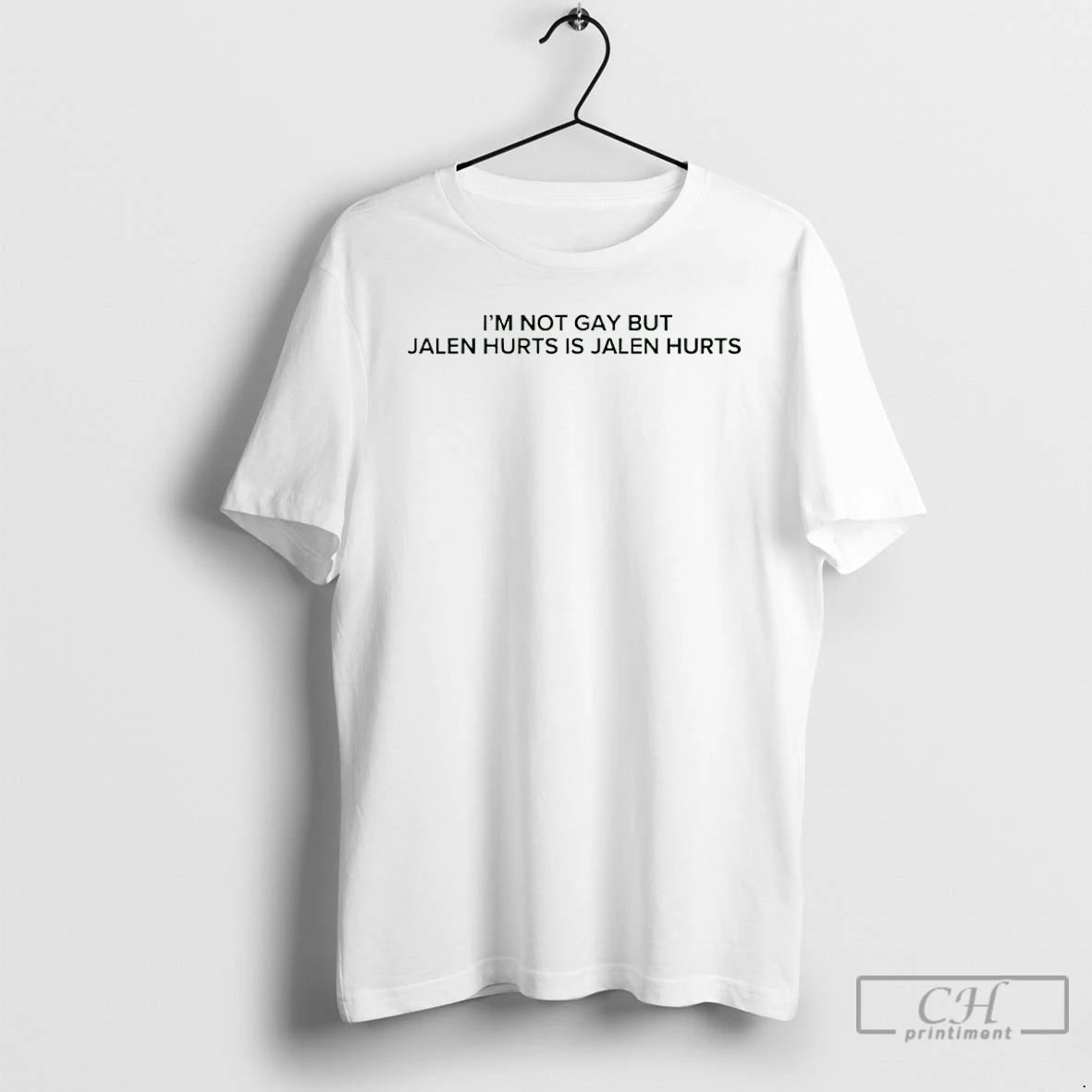 Classic Im Not Gay But Jalen Hurts Is Jalen Hurts T-Shirts, Hoodie, Sweatshirt | DripVista.com