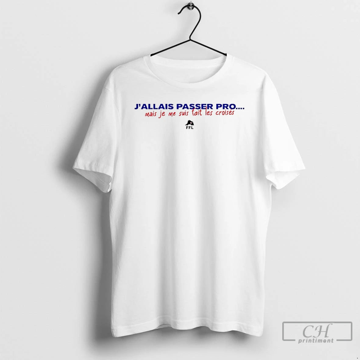 Classic Jallais Passer Pro Mais Je Me Suis Fait Les Croises T-Shirts, Hoodie, Sweatshirt | DripVista.com