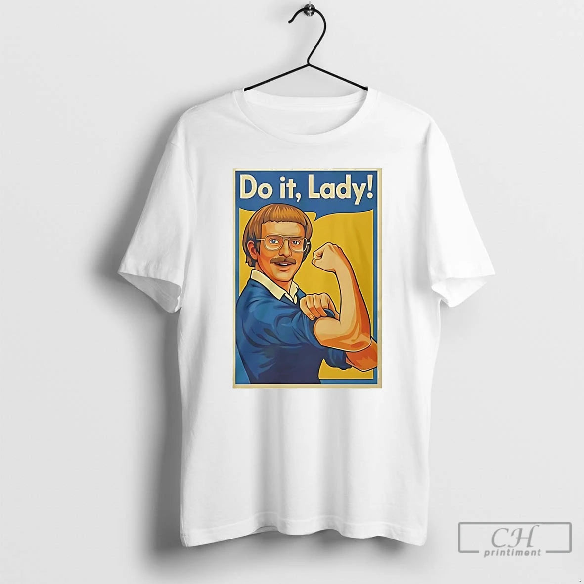 Classic Jay Renshaw We Can Do It Do It Lady T-Shirts, Hoodie, Sweatshirt | DripVista.com