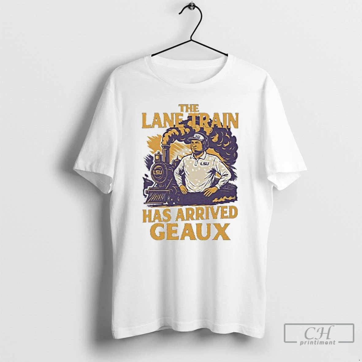 Classic Lane Kiffinn Lsuu Louisiana Tigers Train Has Arrived Geaux T-Shirts, Hoodie, Sweatshirt | DripVista.com