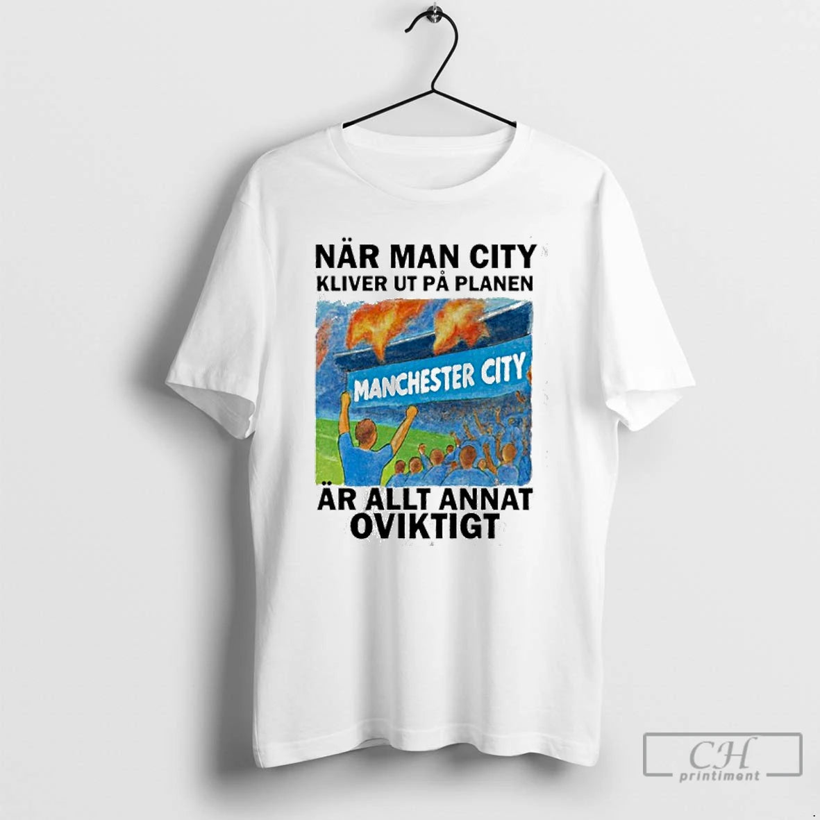 Classic Nar Man City Kliver Ut Pa Planen Ar Allt Annat Oviktigt T Shirts Sweater Hoodie, Sweatshirt | DripVista.com
