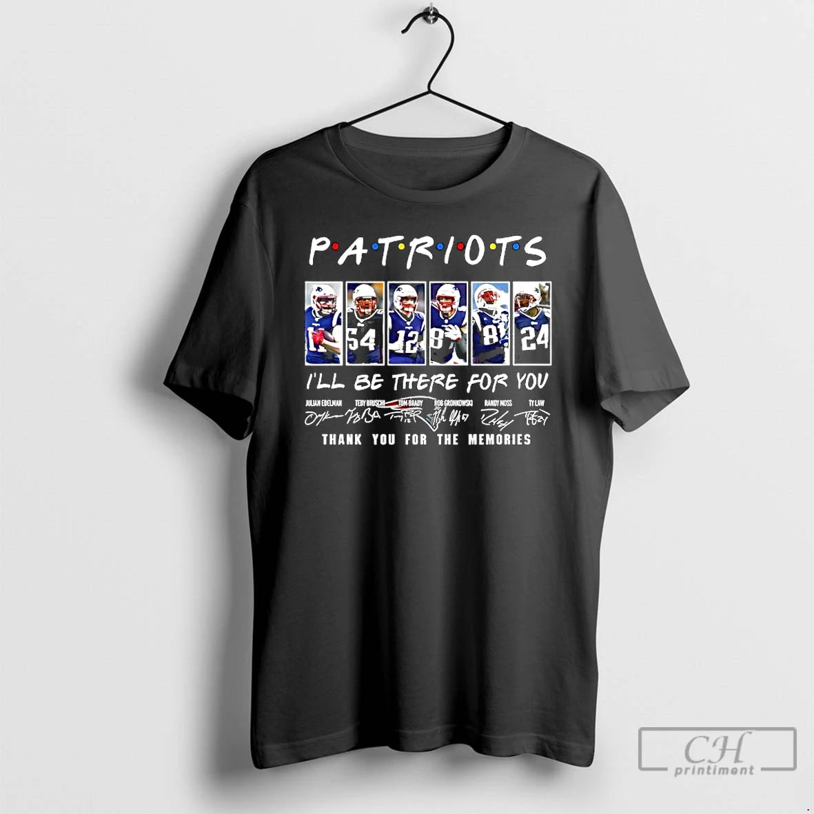 Classic P A T R I O T S Ill Be There For You New T-Shirts, Hoodie, Sweatshirt | DripVista.com