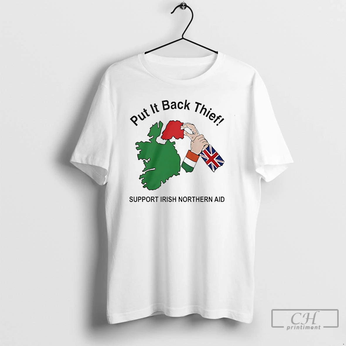 Classic Put It Back Thief Support Irish Northern Aid State T-Shirts, Hoodie, Sweatshirt | DripVista.com