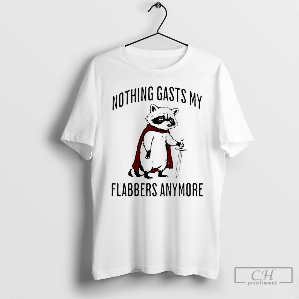 Classic Raccoon Knight Nothing Gasts My Flabbers Anymore T-Shirts, Hoodie, Sweatshirt | DripVista.com