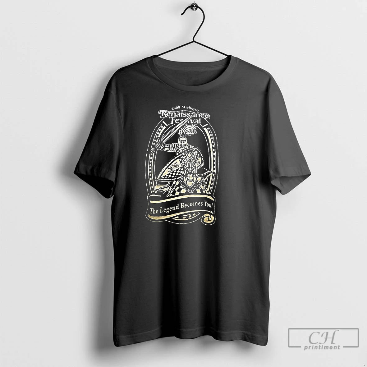 Classic Renaissance Festival The Legend Becomes You T-Shirts, Hoodie, Sweatshirt | DripVista.com
