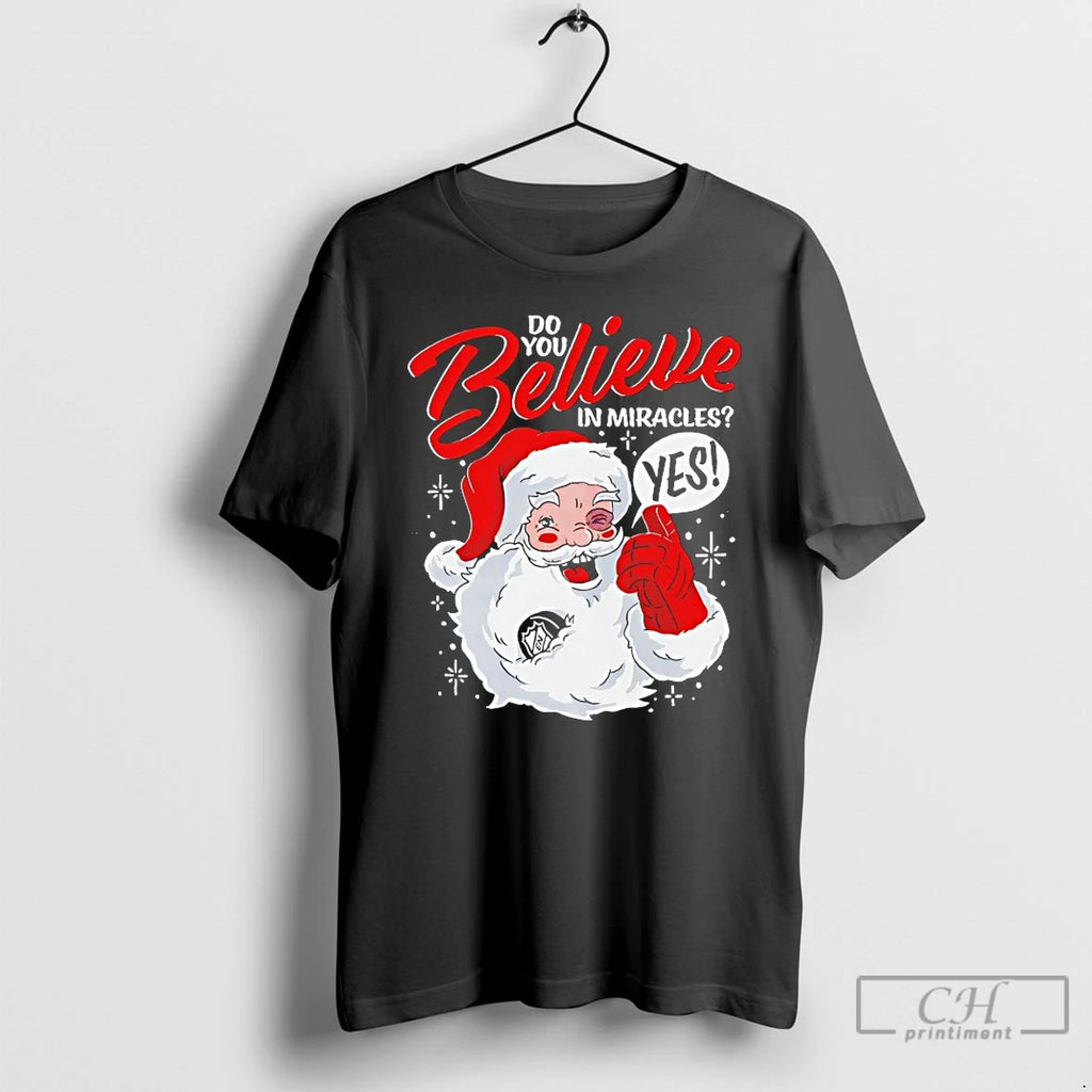 Classic Santa Claus Do You Believe In Miracles Yes Christmas T-Shirts, Hoodie, Sweatshirt | DripVista.com