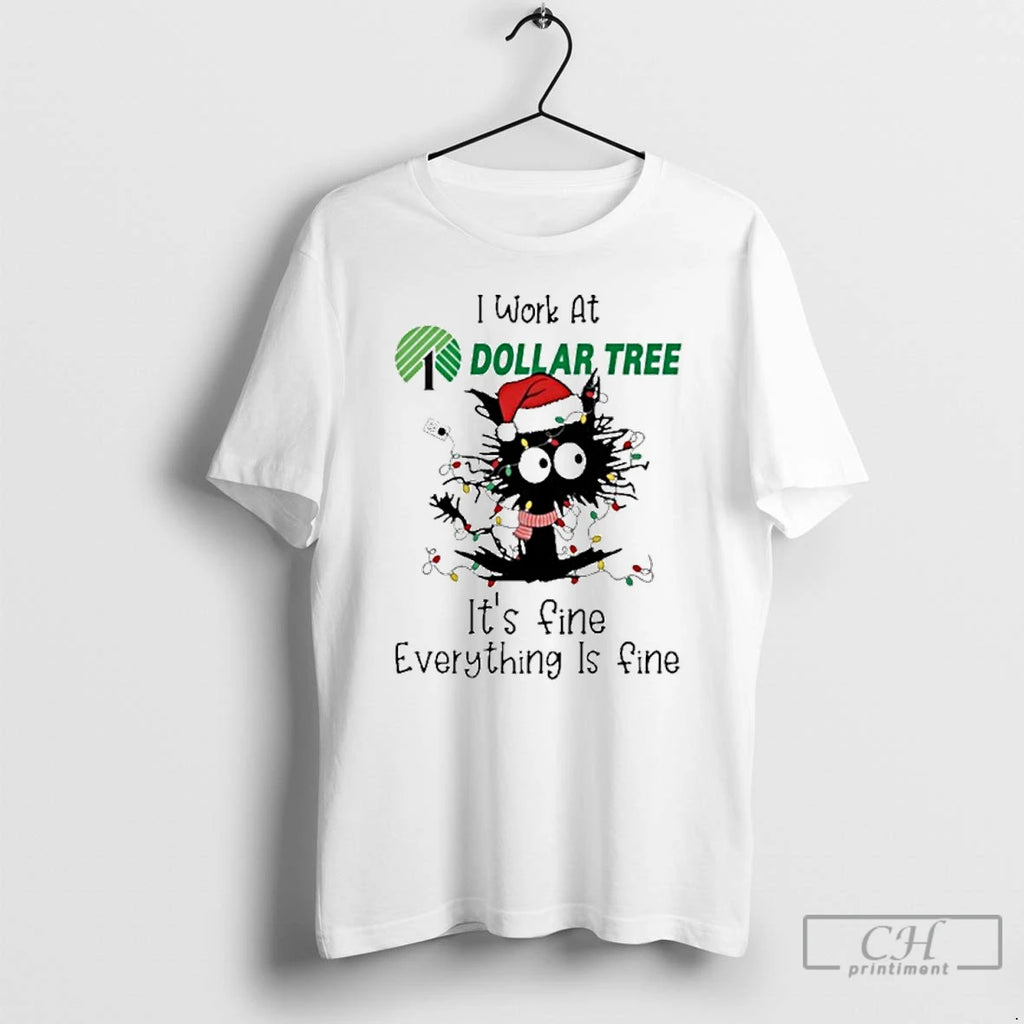 Classic Santa Light Cat I Work At Dollar Tree Its Fine Everything Is Fine T-Shirts, Hoodie, Sweatshirt | DripVista.com