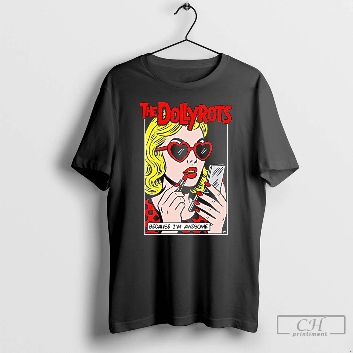 Classic The Dollyrots Because Im Awesome Pop Art T-Shirts, Hoodie, Sweatshirt | DripVista.com