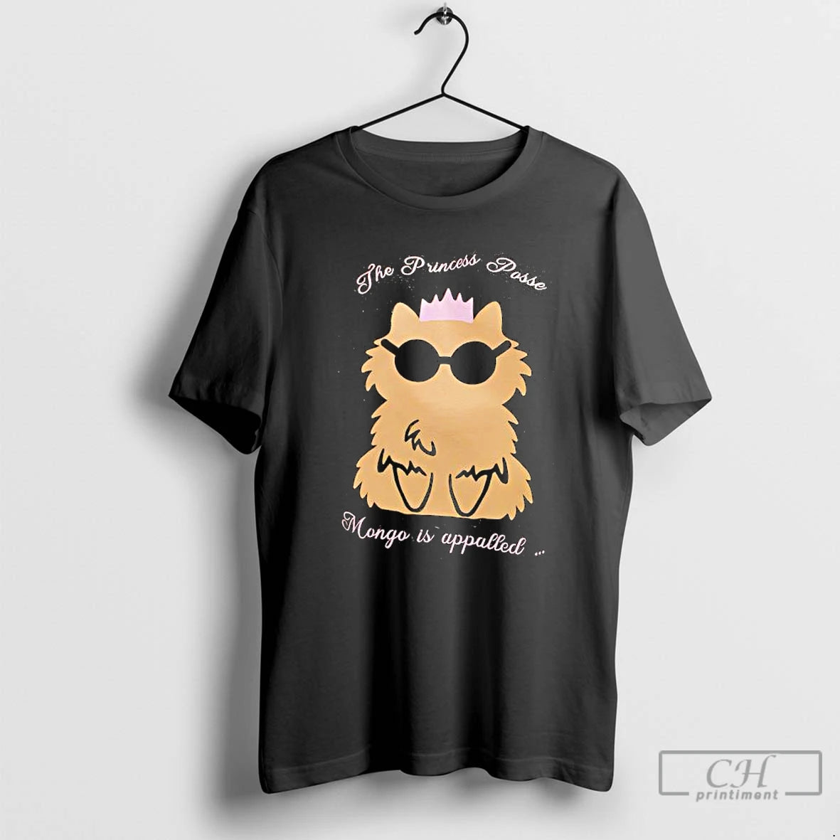 Classic The Princess Posse Mongo Is Appalled T-Shirts, Hoodie, Sweatshirt | DripVista.com