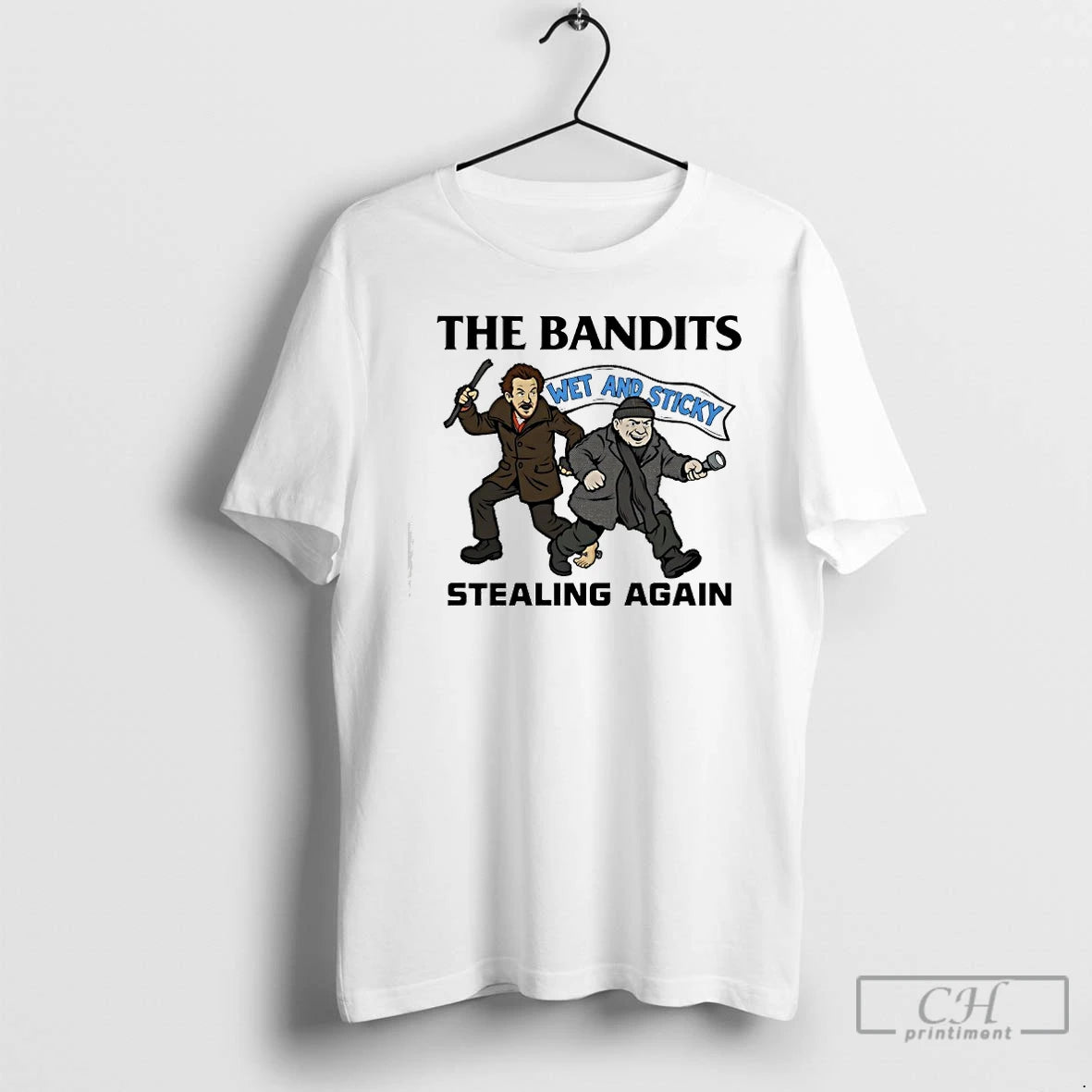 Classic Wet Bandits The Banditsstealing Again Wet And Sticky T-Shirts, Hoodie, Sweatshirt | DripVista.com