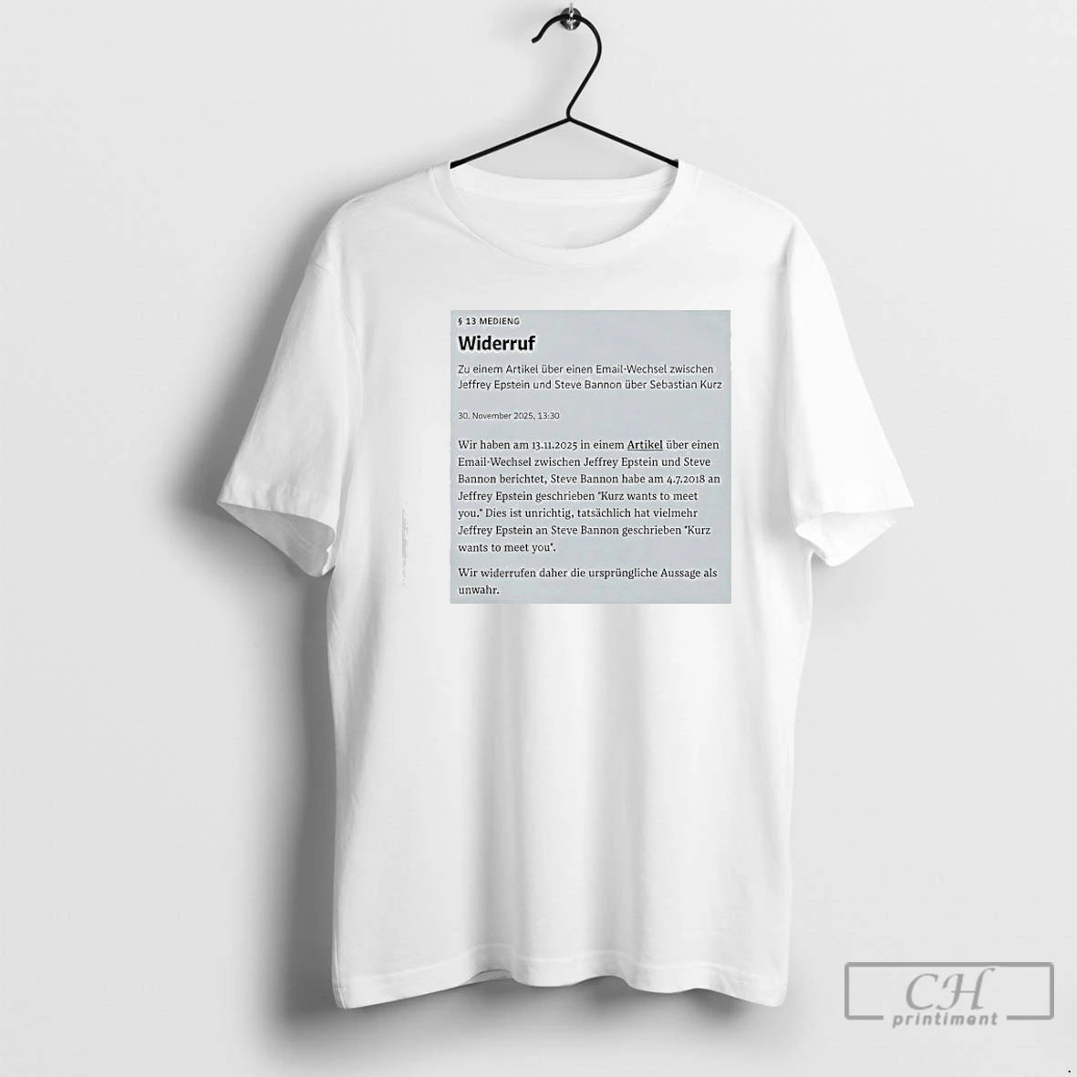 Classic Widerruf Uber Die Berichterstattung Zu Sebastian Kurz Und Jeffrey Epstein Jetzt Als Baumwoll T-Shirts, Hoodie,...