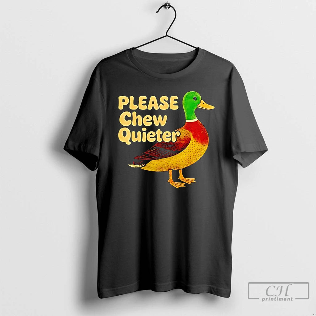 Classic Wild Duck Please Chew Quieter Sarcastic Animal T-Shirts, Hoodie, Sweatshirt | DripVista.com