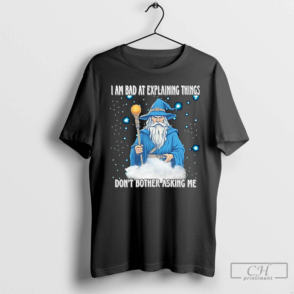 Classic Wizard I Am Bad At Explaining Things Dont Bother Asking Me Christmas T Shirts Hoodie, Sweatshirt | DripVista.com