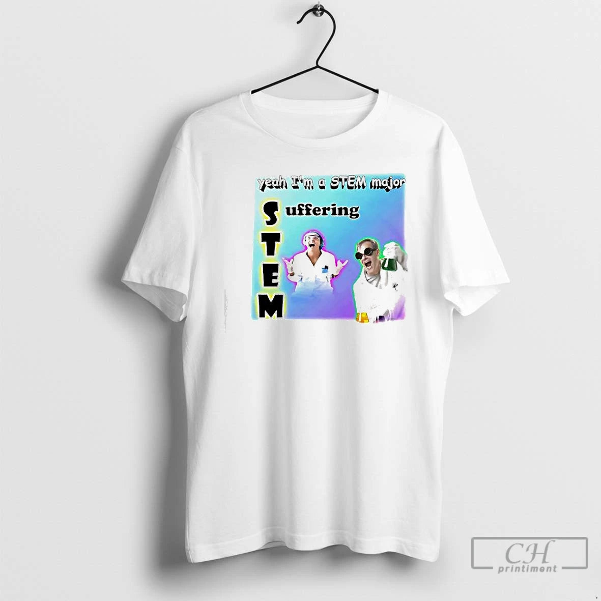 Classic Yeah Im A Stem Major Suffering Graphic T-Shirts, Hoodie, Sweatshirt | DripVista.com