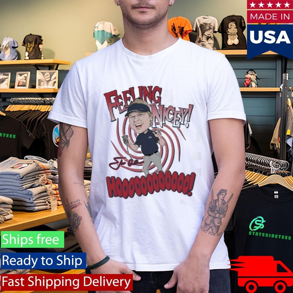 Coach Jon Gruden Feeling Nicey Hoooooooooooo Signature Shirt