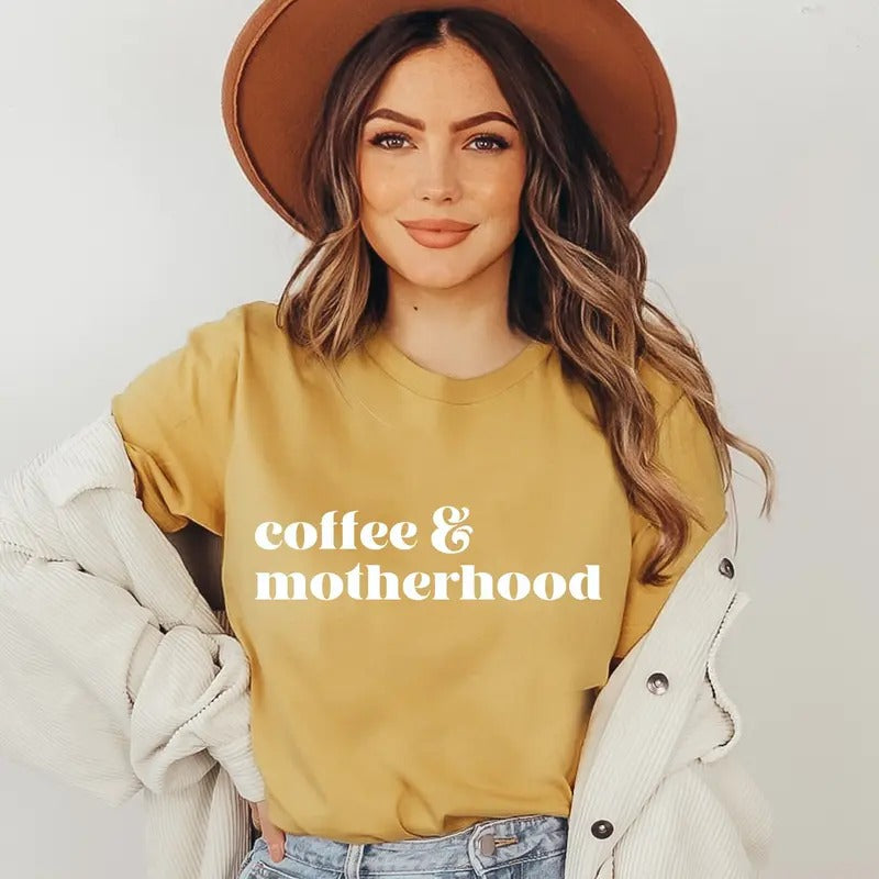 Coffee & Motherhood Shirt Mom Shirt Motherhood Shirt Mother's Day Gift Funny Mom Shirt Coffee Shirt Gift For Mom Ink And...