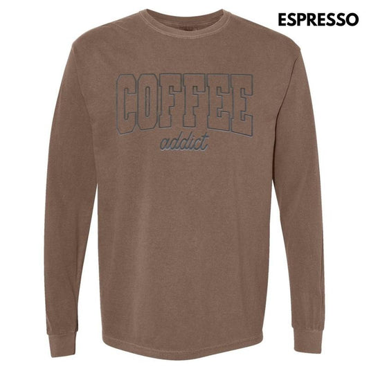 Coffee Addict PUFF Print Long Sleeve Comfort Colors T-Shirt