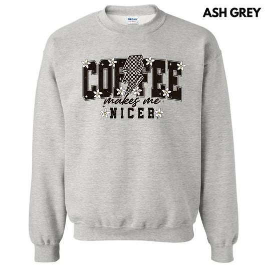 Coffee Makes Me Nicer Sweatshirt 'NLB'